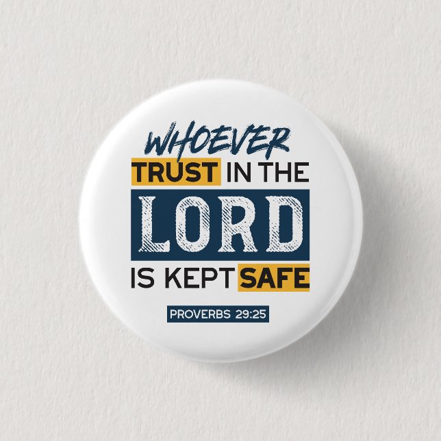 Bible Quote Art - Proverbs 29:25 Trust in God 3 Cm Round Badge (Front)