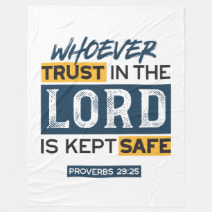 Bible Quote Art - Proverbs 29:25 Trust in God Fleece Blanket