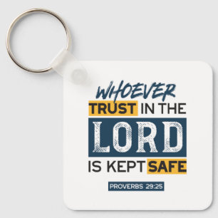 Bible Quote Art - Proverbs 29:25 Trust in God Key Ring