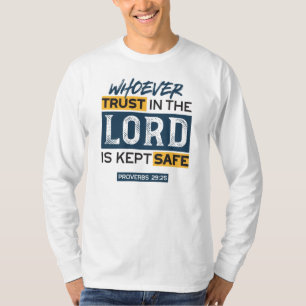 Bible Quote Art - Proverbs 29:25 Trust in God T-Shirt