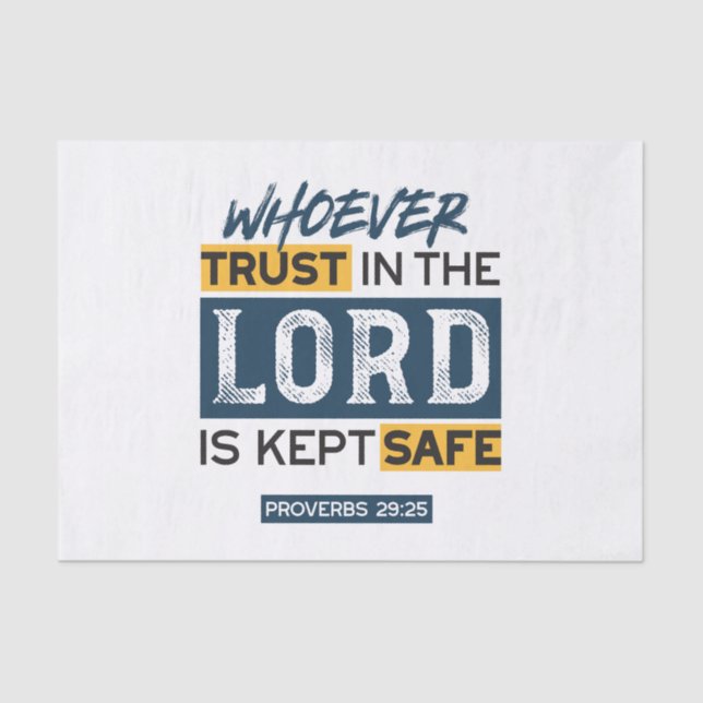 Bible Quote Art - Proverbs 29:25 Trust in God Tissue Paper (Front)