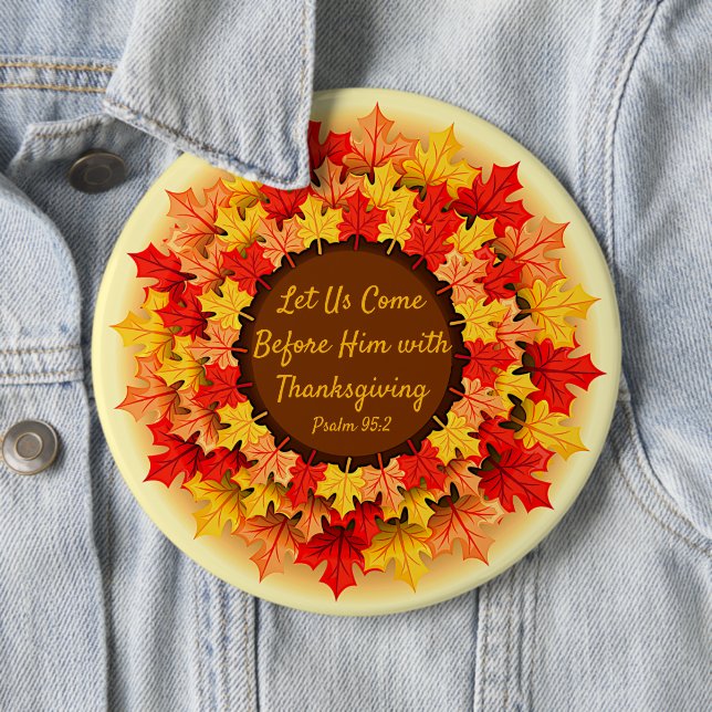 Bible Quote Autumn Leaves Thanksgiving Colossal 6 Cm Round Badge (In Situ)
