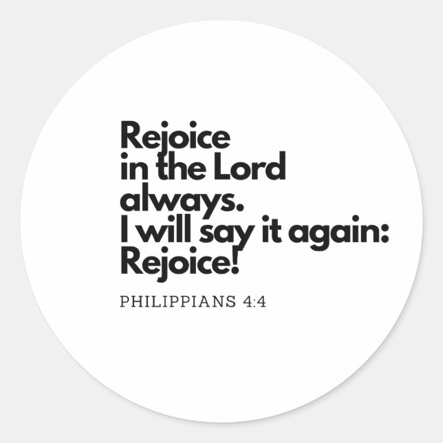 Bible Quotes: Rejoice in the Lord  Classic Round Sticker (Front)