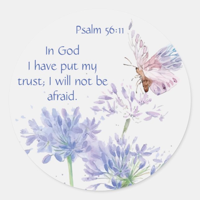 Bible Scripture Psalm 56:11 Not be Afraid Quote Classic Round Sticker (Front)