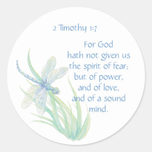 Bible Scripture verse 2 Timothy 1:7 Dragonfly Classic Round Sticker