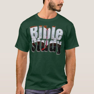 Bible Study T-Shirt