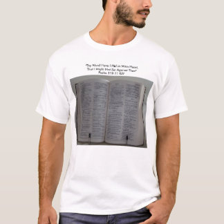 Bible, "Thy Word Have I Hid in Mine Heart,That ... T-Shirt