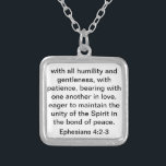 Bible Verse About Love for Marriage or Wedding Silver Plated Necklace<br><div class="desc">Scripture about love for marriage or wedding from bible verse "with all humility and gentleness,  with patience,  bearing with one another in love,  eager to maintain the unity of the Spirit in the bond of peace.  Ephesians 4:2-3"</div>