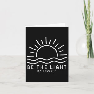 Bible Verse Be The Light Matthew 5 14 Jesus Inspir Card