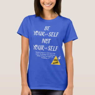 Bible Verse Be Yourself 2 Cor White Text Blue T-Shirt