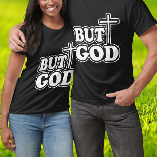 Bible Verse ''But God ''  T-Shirt