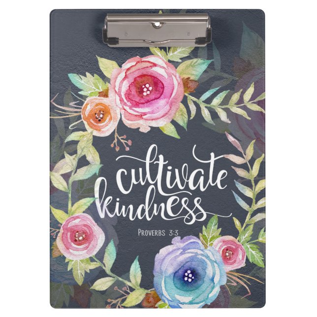 Bible Verse Cultivate Kindness Proverbs 3:3. Clipboard (Front)
