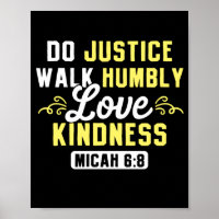 Bible Verse  Do Justice Walk Humbly Love Kindness