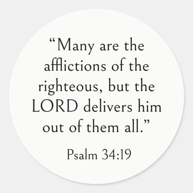 Bible Verse for Stress, Psalm 34:19, Modern Simple Classic Round Sticker (Front)