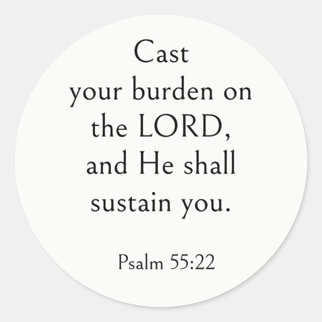 Bible Verse for Stress, Psalm 55:22, Modern Simple Classic Round Sticker (Front)