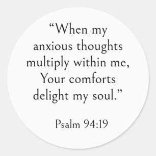 Bible Verse for Stress, Psalm 94:19, Modern Simple Classic Round Sticker
