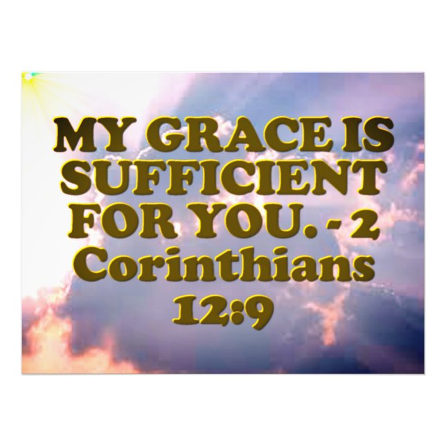 Bible verse from 2 Corinthians 12:9. Photo Print (Front)