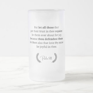 Bible Verse Frosted Glass Mug | Psalm 5:11
