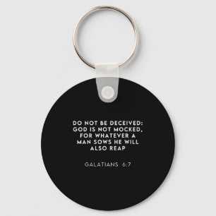 Bible Verse Galatian 6_7 Funny Meme Viral Christia Key Ring
