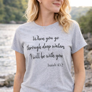 Bible Verse God will be with you T-Shirt