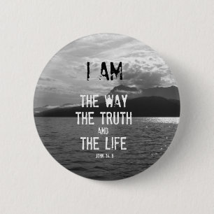 Bible Verse: I am the Way, Truth, Life 6 Cm Round Badge