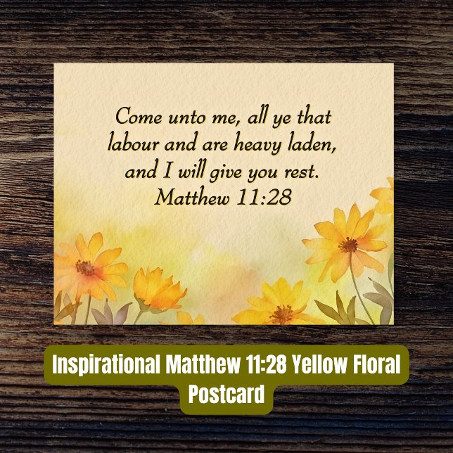 Bible Verse Matthew 11:28 Yellow Floral Postcard (Creator Uploaded)