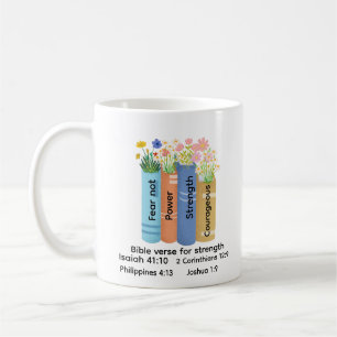 Bible verse of strength , Floral Book Lover faith Coffee Mug