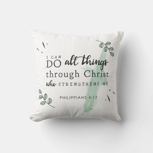 Bible Verse Philippians 4:13 Cushion (Front)