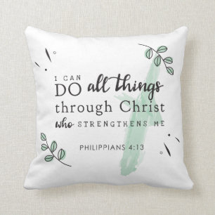 Bible Verse Philippians 4:13 Cushion