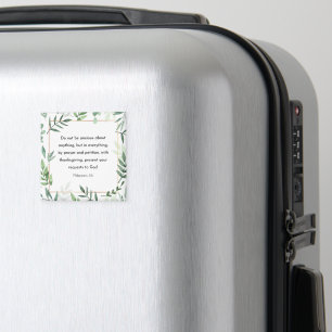 Bible verse, Philippians 4:6 Magnet
