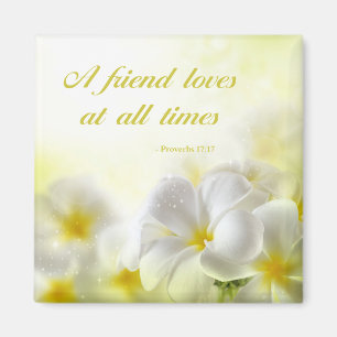 Bible Verse Proverbs 17:17 Magnet