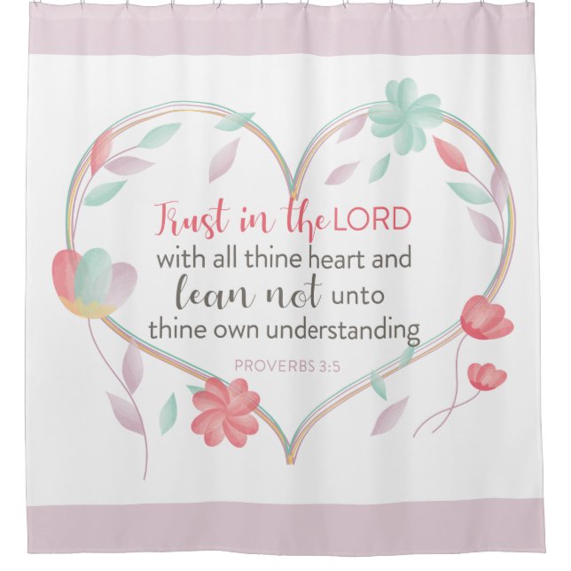 Bible Verse Proverbs 3:5 Heart Shower Curtain (Front)