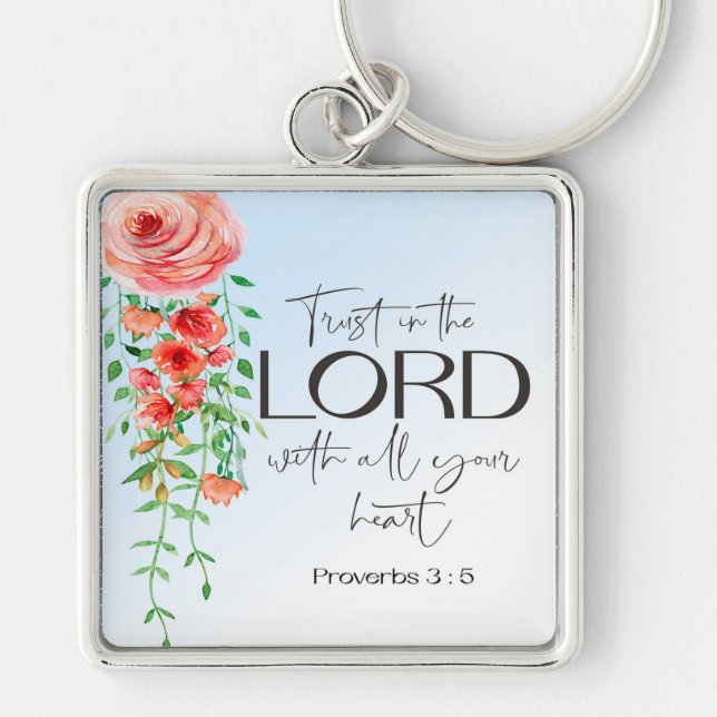 Bible verse Proverbs Floral scripture   Key Ring (Front)