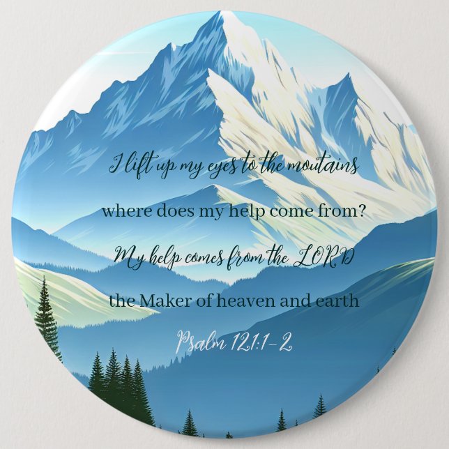 Bible Verse Psalm 121:1-2 6 Cm Round Badge (Front)