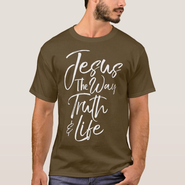 Bible Verse Quote Mens Jesus the Way the Truth T-Shirt (Front)