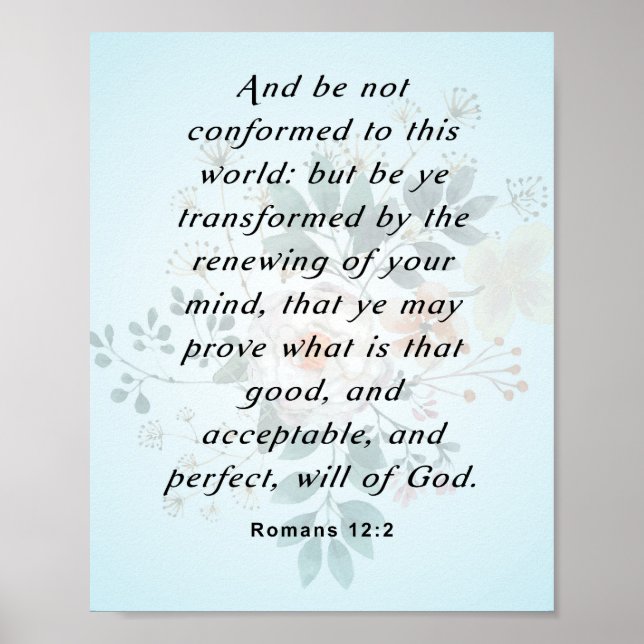 Bible Verse, Romans 12:2 Poster (Front)