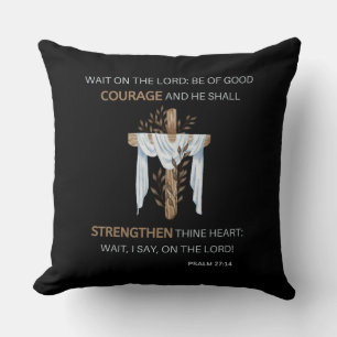 Bible Verse Scripture Psalm 27:14 KJV Cushion