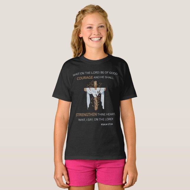 Bible Verse Scripture Psalm 27:14 KJV Girl's T-Shirt (Front Full)
