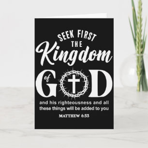 Bible Verse Seek First The Kingdom Of God Christia Card