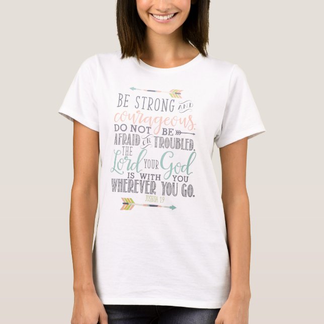 Bible Verse T-Shirt Quote - JOSHUA 1:9 (Front)
