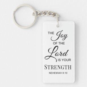 Bible Verse The Joy of the Lord is your Strength Key Ring