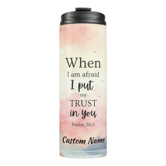 Bible Verse Tumbler Psalm 46:3 -Personalized Name  (Front)