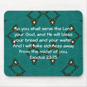 Bible Verses Healing Scripture Quote Exodus 23:25 Mouse Pad