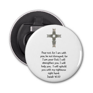 Bible Verses Inspirational Quote Isaiah 41:10 Bottle Opener
