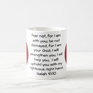 Bible Verses Inspirational Quote Isaiah 41:10 Coffee Mug