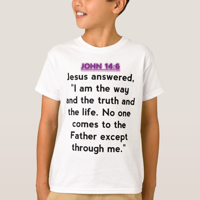 Bible Verses - John 14:6 T-Shirt (Front)
