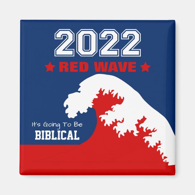 Biblical Midterms 2022 Red Wave Magnet (Front)