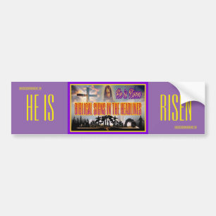 Biblical Signs "He is RISEN" Bumper Sticker