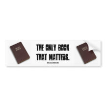 Biblical Signs ITH "ONLY BOOK" Bumper Sticker