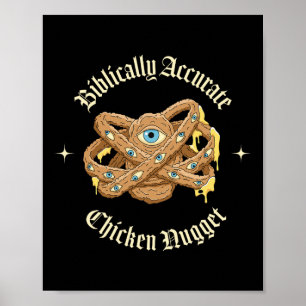 Biblically Accurate Chicken Nugget Poster